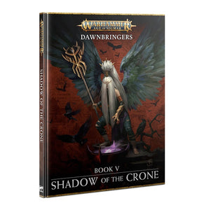 Age Of Sigmar: Dawnbringers: Shadow Of The Crone