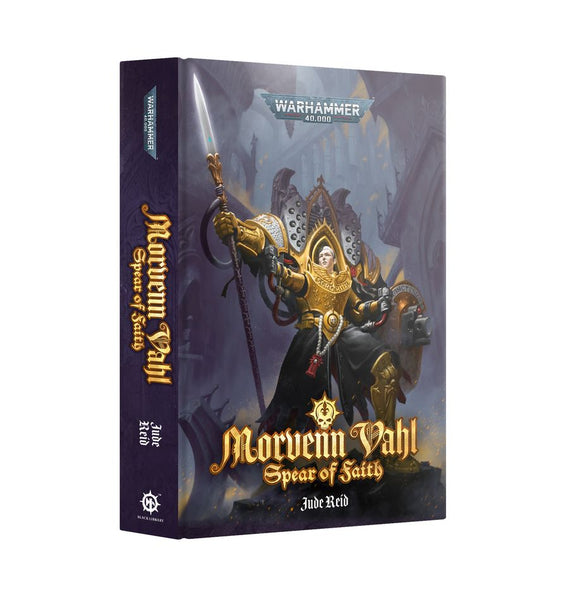 Black Library: Morvenn Vahl: Spear of Faith (HB)