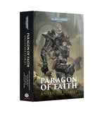 Black Library: Paragon Of Faith And Other Stories (Hb)