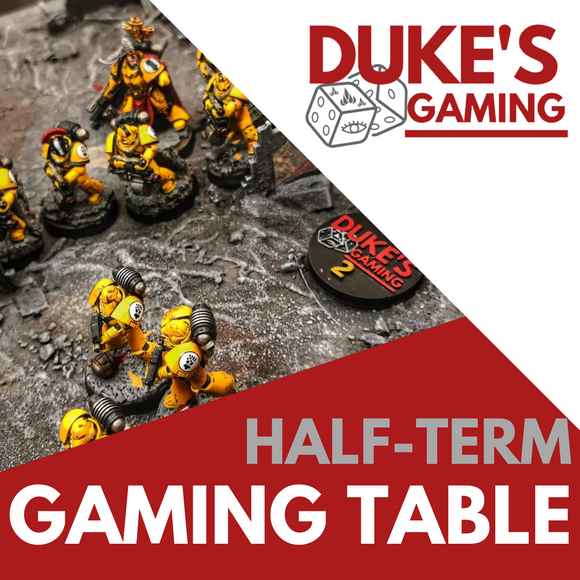 Spring Half-Term - Gaming Table Hire