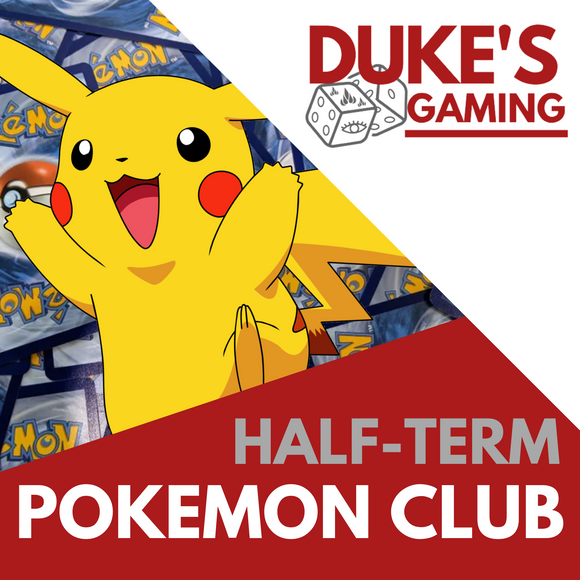 May Half-Term - Pokemon Club!