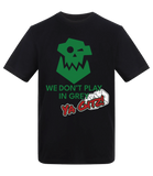 We Don't Play In Grey (Gitz) - Various Colours