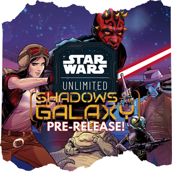 05th July: Star Wars Unlimited Pre-Release