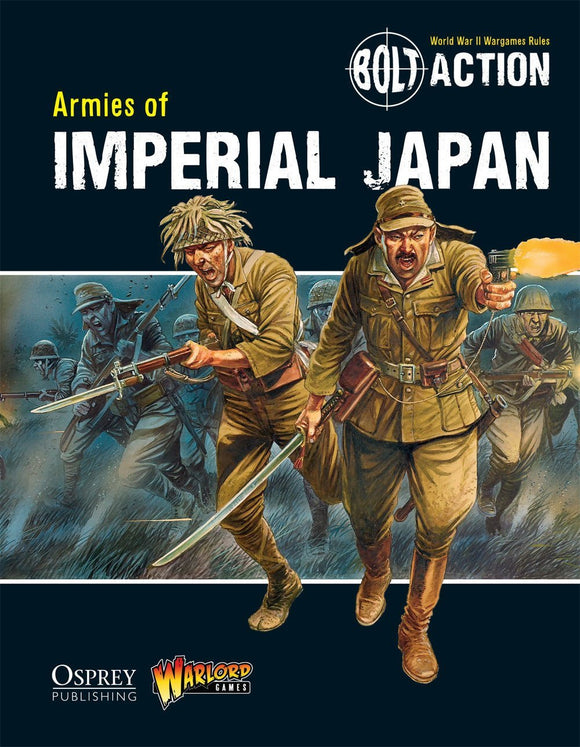 Bolt Action: Armies of the Imperial Japan