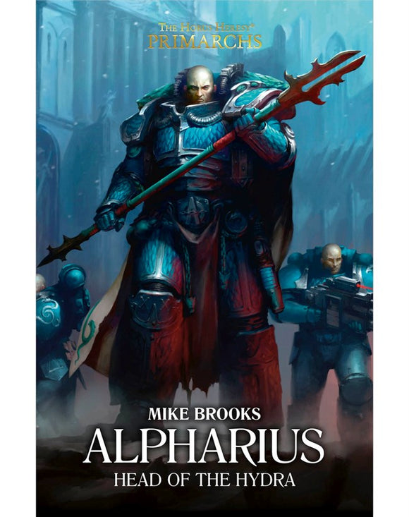 Black Library: Primarchs: Alpharius: Head Of The Hydra