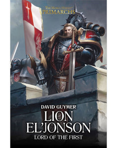 Black Library: Primarchs: Lion El'Jonson: Lord Of The First