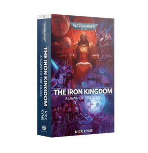 Black Library: The Iron Kingdom Pb