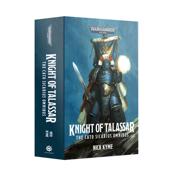 Black Library: Knight Of Talassar: Cato Sicarius Omnibus