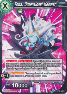 BT12-126 : Towa, Dimensional Meddler