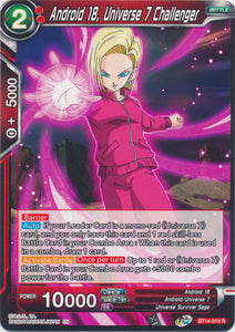 BT14-013 : Android 18, Universe 7 Challenger